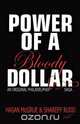 Power of a Bloody Dollar, Shareff Rudd 