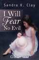 I Will Fear No Evil - Jenny