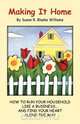 Making It Home, Susan R. Blaske Williams 