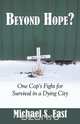 Beyond Hope, Michael S. East 