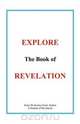Explore the Book of Revelation, Julius M Scott 