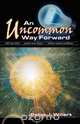 An Uncommon Way Forward, Peter J. Willert 