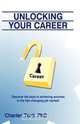 Unlocking Your Career, Charles Torti 