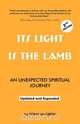Its Light Is the Lamb, an Unexpected Spiritual Journey, Edna McGrew 
