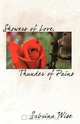 Showers of Love, Thunder of Pains, Sabrina Wise 