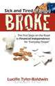 Sick and Tired of Being Broke, Lucille Tyler-Baldwin 