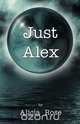 Just Alex, Alicia Rose 