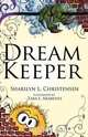 Dream Keeper, Sharilyn L. Christensen 