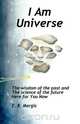 I Am Universe, E. R. Margis 