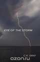 Eye of the Storm, C. K. Gray 