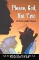 Please, God, Not Two, Alberta H. Sequeira 