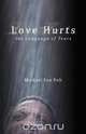 Love Hurts the Language of Tears, Michael Vanpelt 