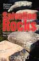 Salvation Rocks, Barbara Patton Unger 