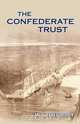 The Confederate Trust, Walter Coffey 