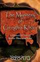 The Mystery of Genghis Khan, Wladimir Secinski 