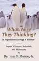 What Were They Thinking?, Bertram G. Jr. Murray 