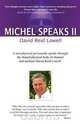 Michel Speaks II, David Reid Lowell 