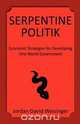 Serpentine Politik, Jordan Weisinger 