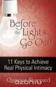 Before the Lights Go Out! 11 Keys to Achieve Real Physical Intimacy, Quiniece Sheppard 