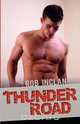 Thunder Road, Rob Inclan 