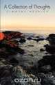 A Collection of Thoughts, Timothy Hedrick 