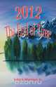 2012 the End of Time, Jr. John J. Marnien 