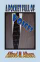 A Pocket Full of Voices, Alfred M. Albers 