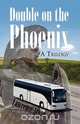 Double on the Phoenix, Lawrence Arone 