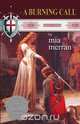 A Burning Call, Mia Merran 