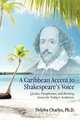 A Caribbean Accent to Shakespeare