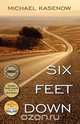 Six Feet Down, Michael Kasenow 