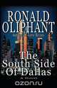 The South Side of Dallas, Ronald Oliphant 