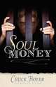 Soul Money, Chuck Boyer 