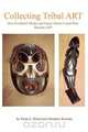 Collecting Tribal Art, Abraham Rosman 