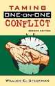 Taming One-on-One Conflict, William E Steckman 