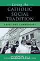 Living the Catholic Social Tradition, Kathleen Maas Weigert 