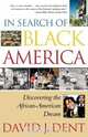 In Search of Black America, David Dent 