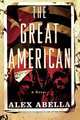 The Great American, Alex Abella 