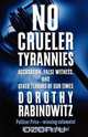 No Crueler Tyrannies, Dorothy Rabinowitz 