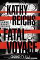 Fatal Voyage, Kathy Reichs 