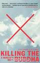 Killing the Buddha, Peter Manseau 