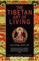 The Tibetan Art of Living, Christopher Hansard 
