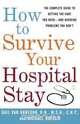 How to Survive Your Hospital Stay, Gail Van Kanegan 