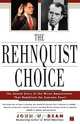 The Rehnquist Choice, John Wesley Dean 