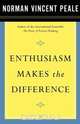 Enthusiasm Makes the Difference, Norman Vincent Peale 
