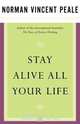 Stay Alive All Your Life, Norman Vincent Peale 