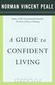 A Guide to Confident Living, Norman Vincent Peale 