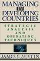 Managing in Developing Countries, James E. Austin 