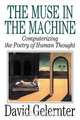 The Muse in the Machine, David Gelernter 