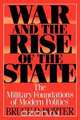 War and the Rise of the State, Bruce D. Porter 
